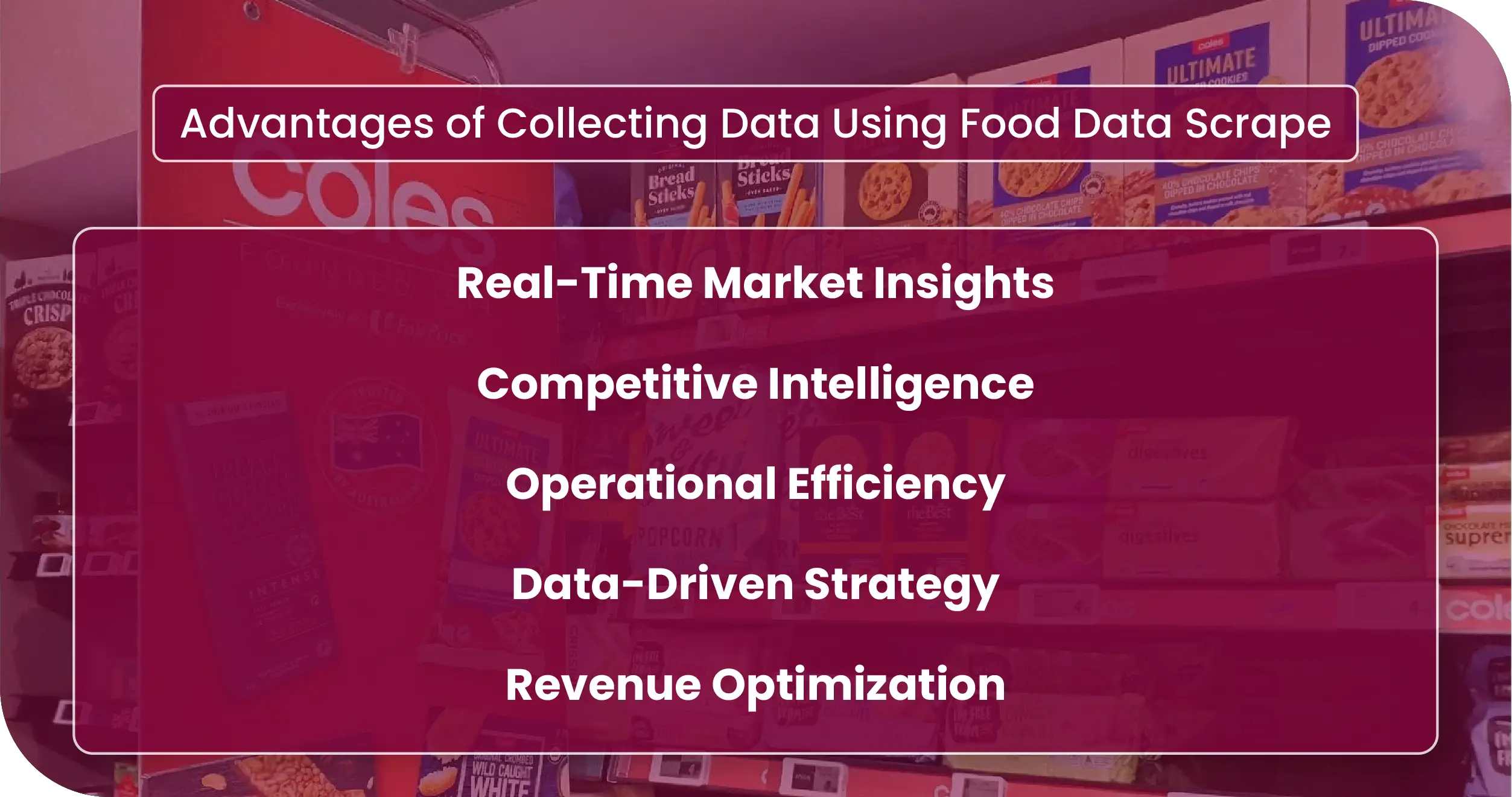 Coles Australia Advantages